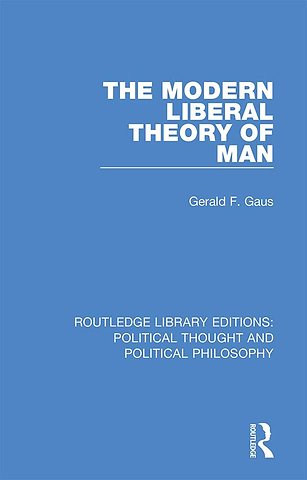 Modern Liberal Theory of Man