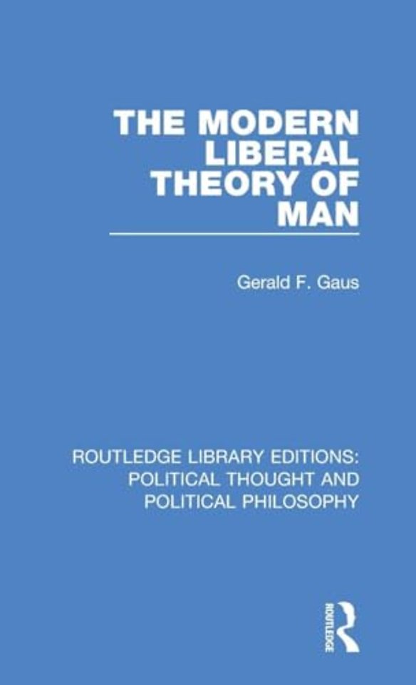 Modern Liberal Theory of Man