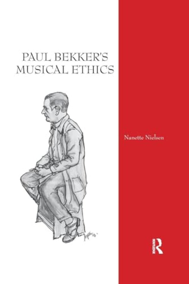 Paul Bekker's Musical Ethics