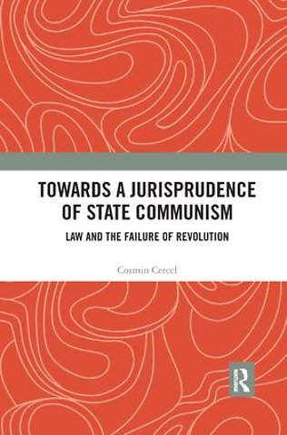 Towards A Jurisprudence of State Communism