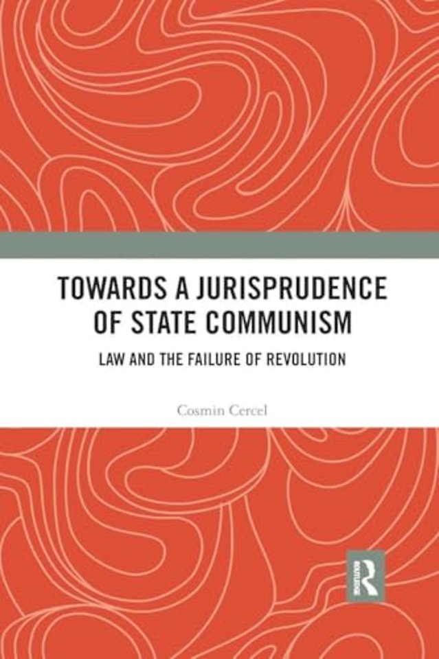 Towards A Jurisprudence of State Communism