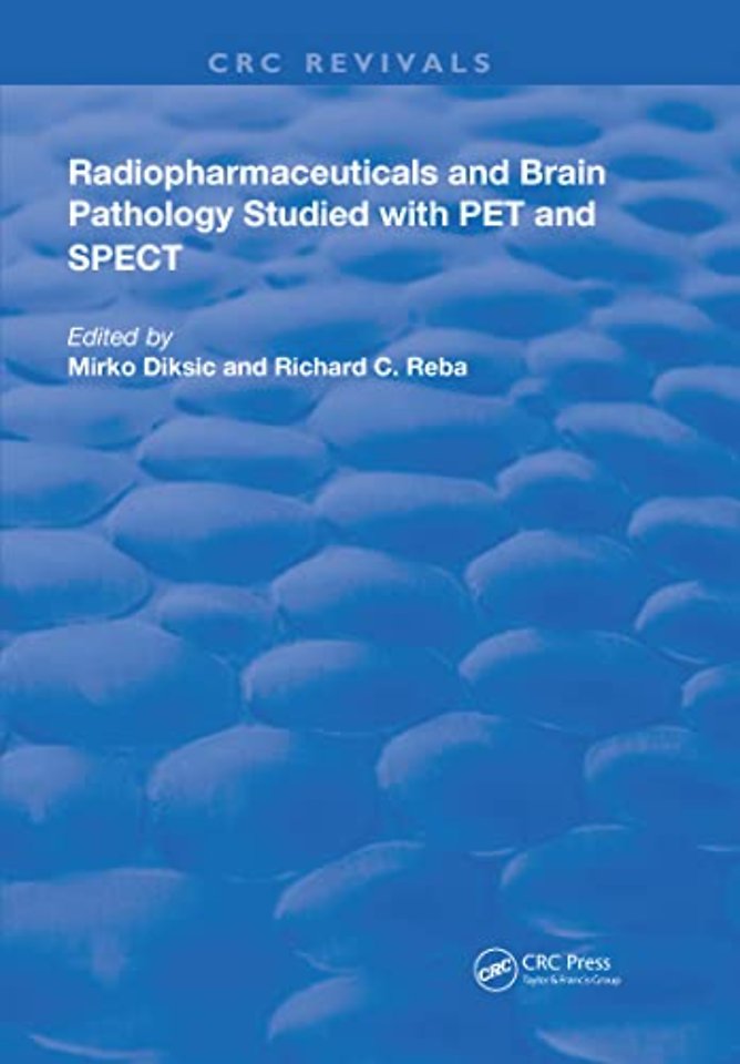 Radiopharmaceuticals and Brain Pathophysiology Studied with Pet and Spect