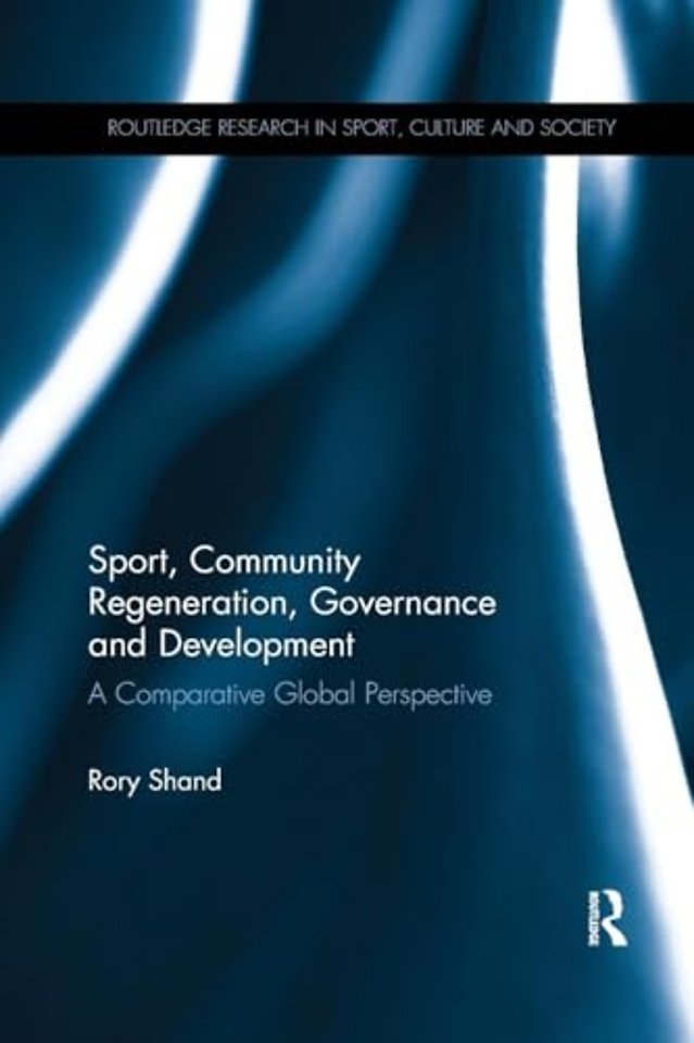 Sport, Community Regeneration, Governance and Development