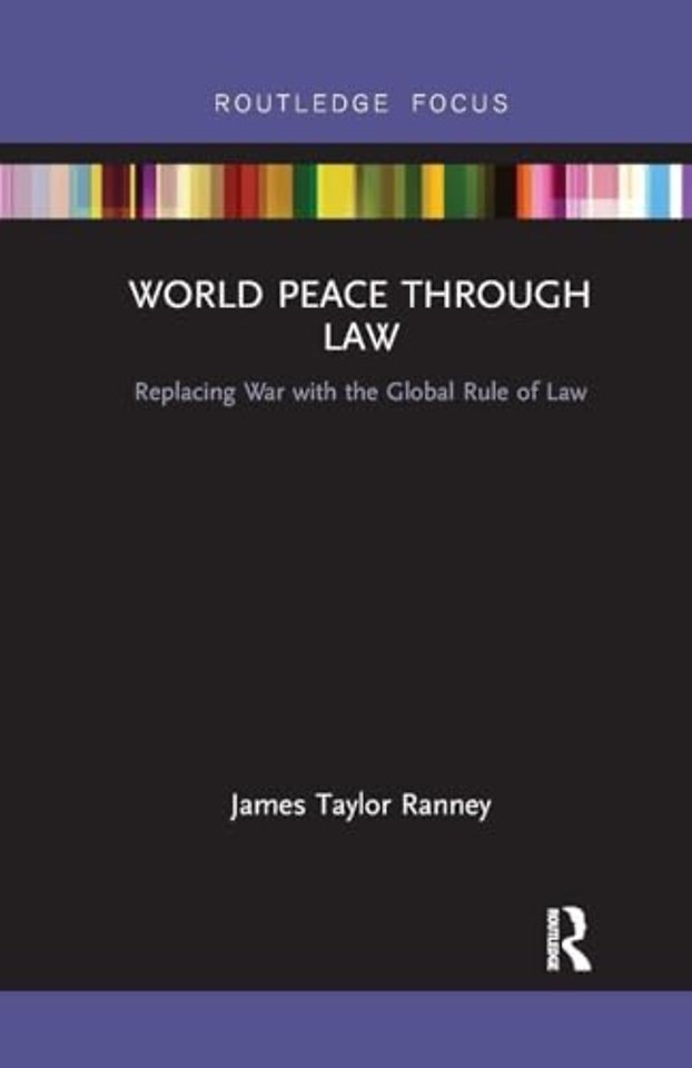 World Peace Through Law