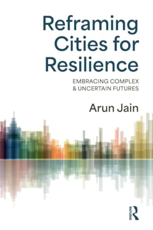 Reframing Cities for Resilience