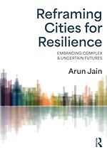 Reframing Cities for Resilience