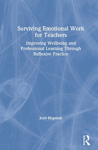 Surviving Emotional Work for Teachers