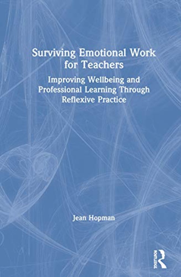 Surviving Emotional Work for Teachers