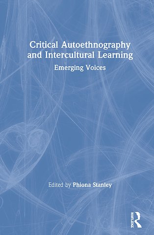 Critical Autoethnography and Intercultural Learning