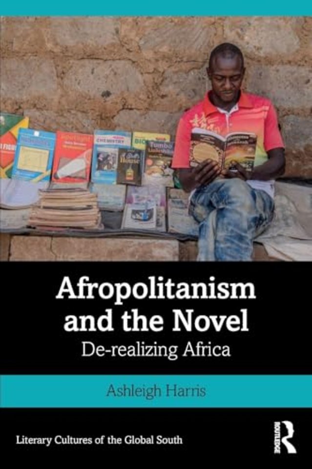 Afropolitanism and the Novel