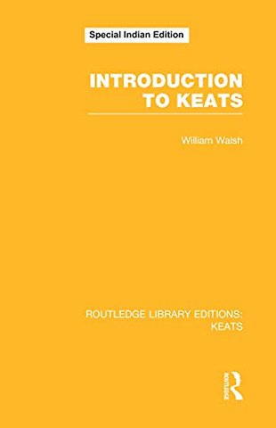 INTRODUCTION TO KEATS