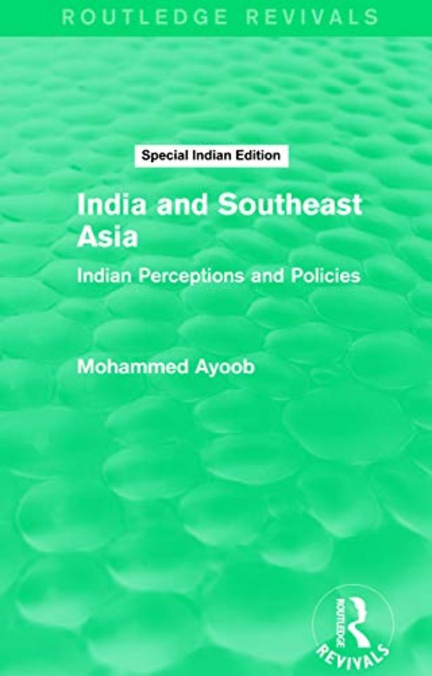 INDIA & SOUTHEAST ASIA ROUTLEDGE REVIVAL