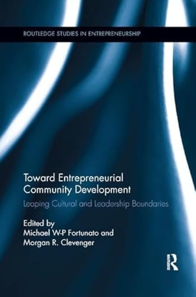 Toward Entrepreneurial Community Development
