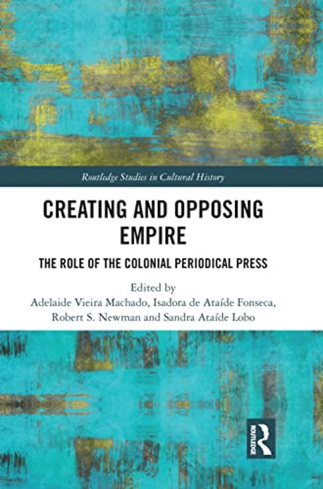 Creating and Opposing Empire