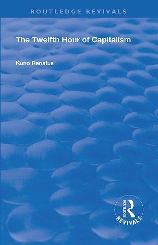 Twelfth Hour of Capitalism