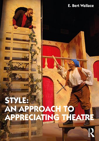 Style: An Approach to Appreciating Theatre