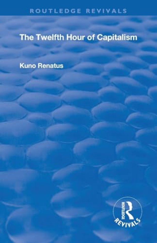 Twelfth Hour of Capitalism