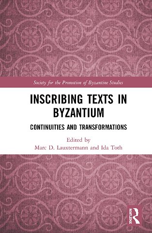Inscribing Texts in Byzantium