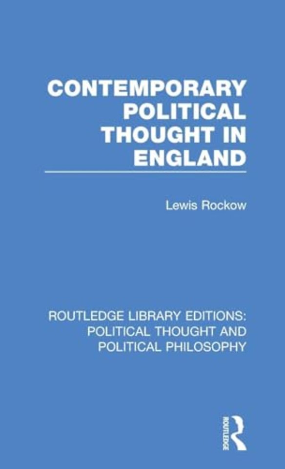 Contemporary Political Thought in England