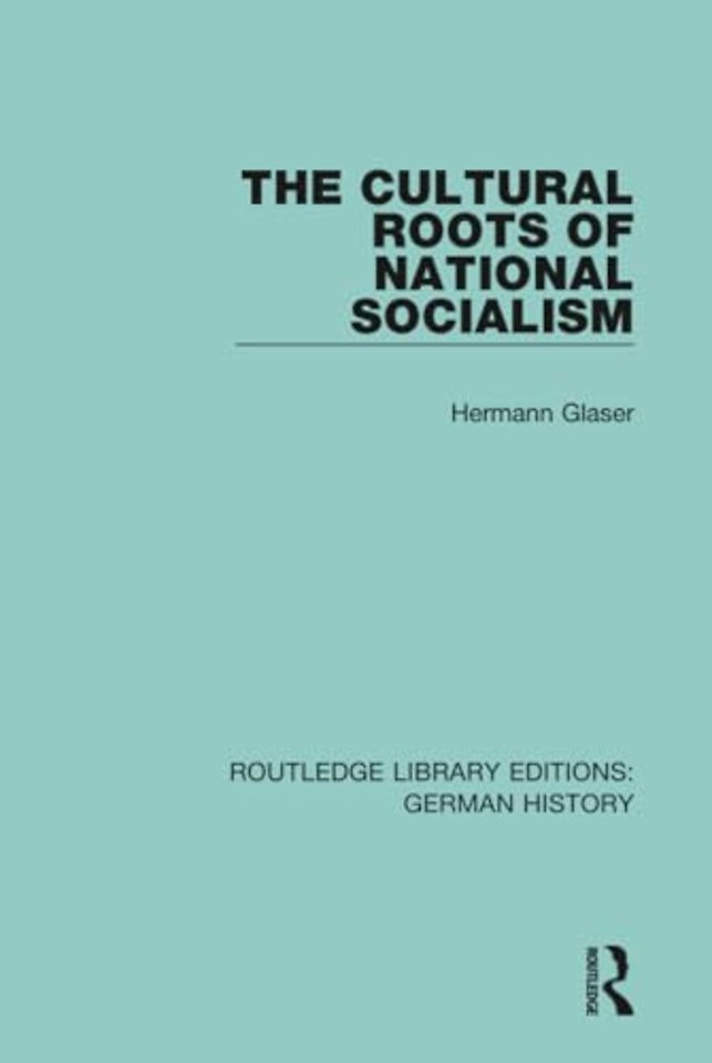 Cultural Roots of National Socialism