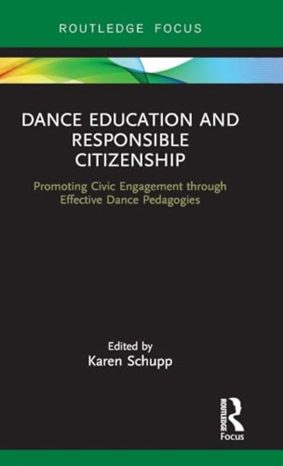 Dance Education and Responsible Citizenship