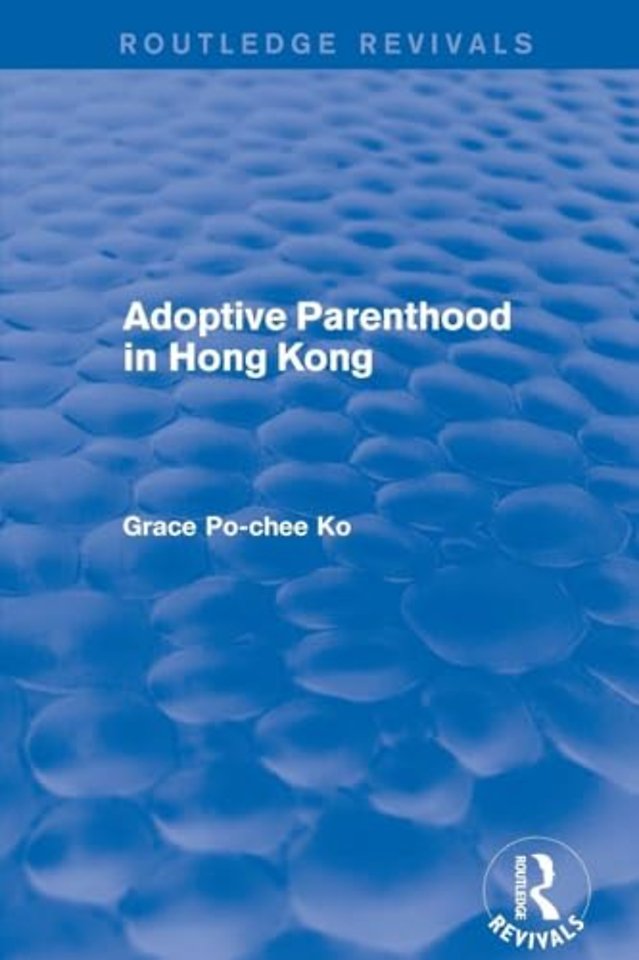 Adoptive Parenthood in Hong Kong
