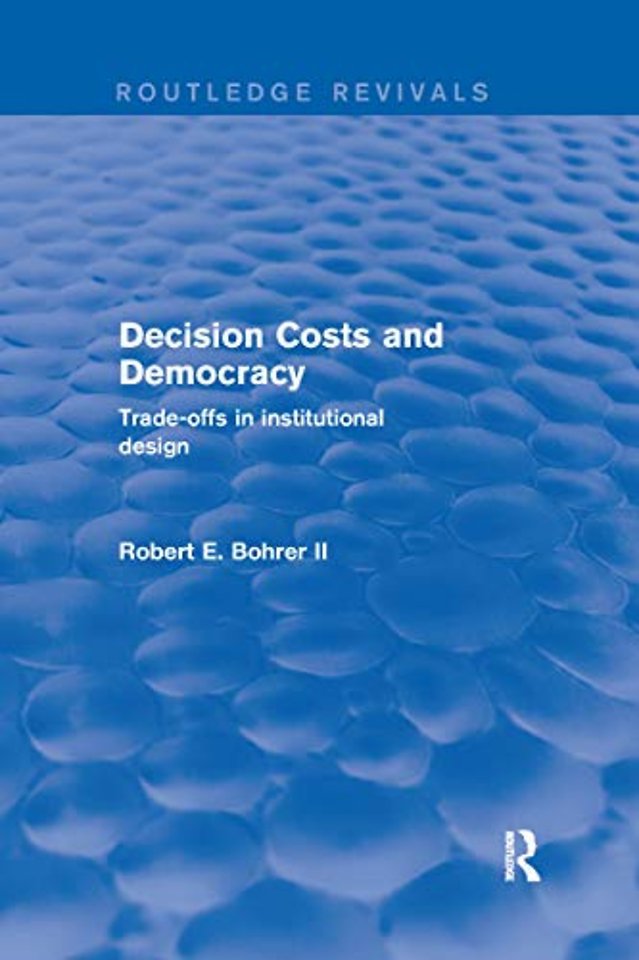 Decision Costs and Democracy