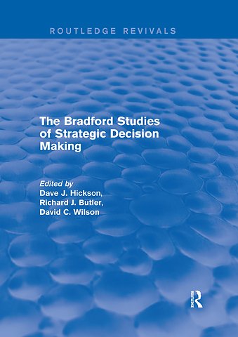 Bradford Studies of Strategic Decision Making