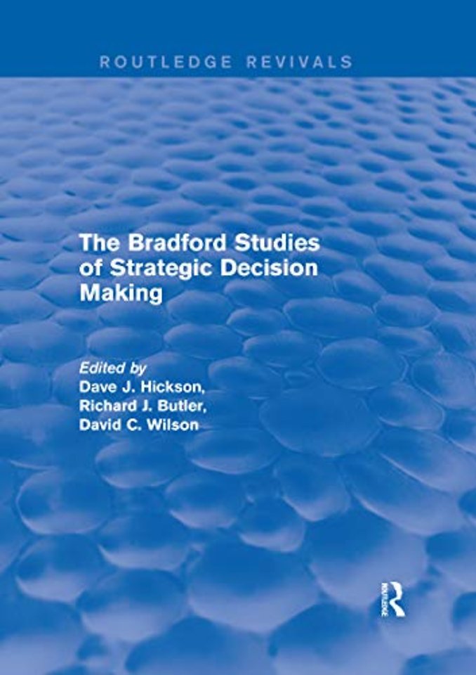 Bradford Studies of Strategic Decision Making
