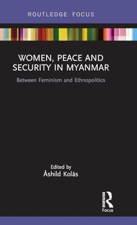 Women, Peace and Security in Myanmar