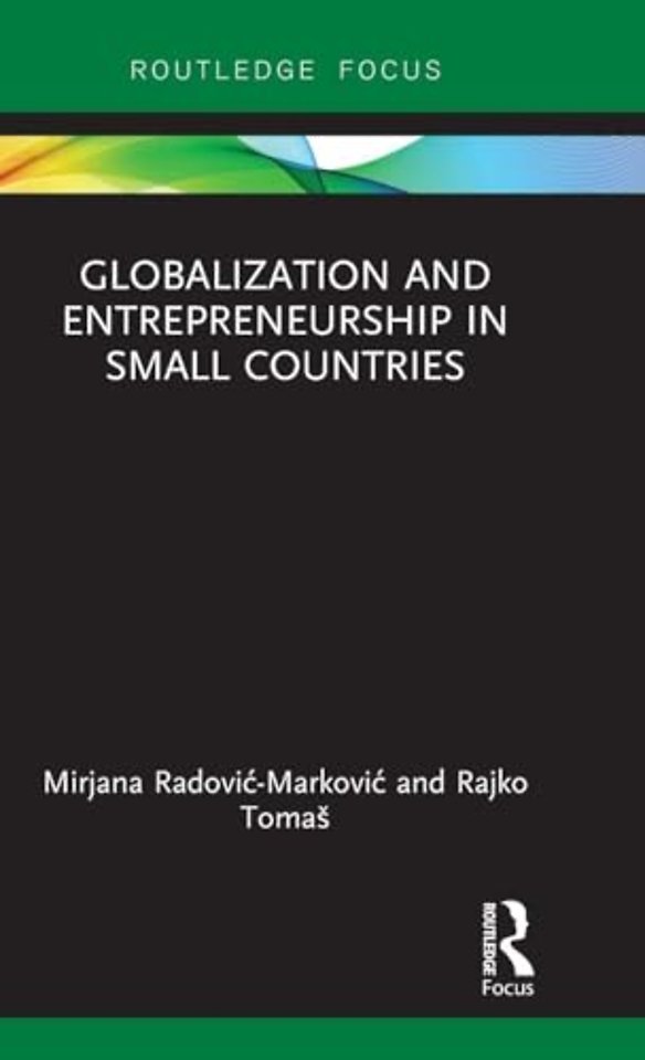 Globalization and Entrepreneurship in Small Countries