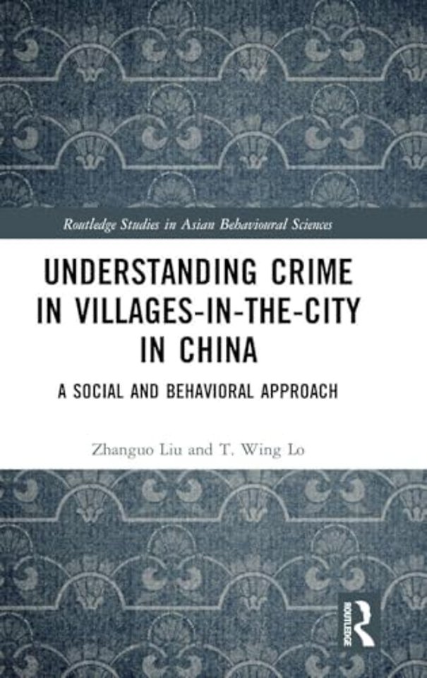Understanding Crime in Villages-in-the-City in China