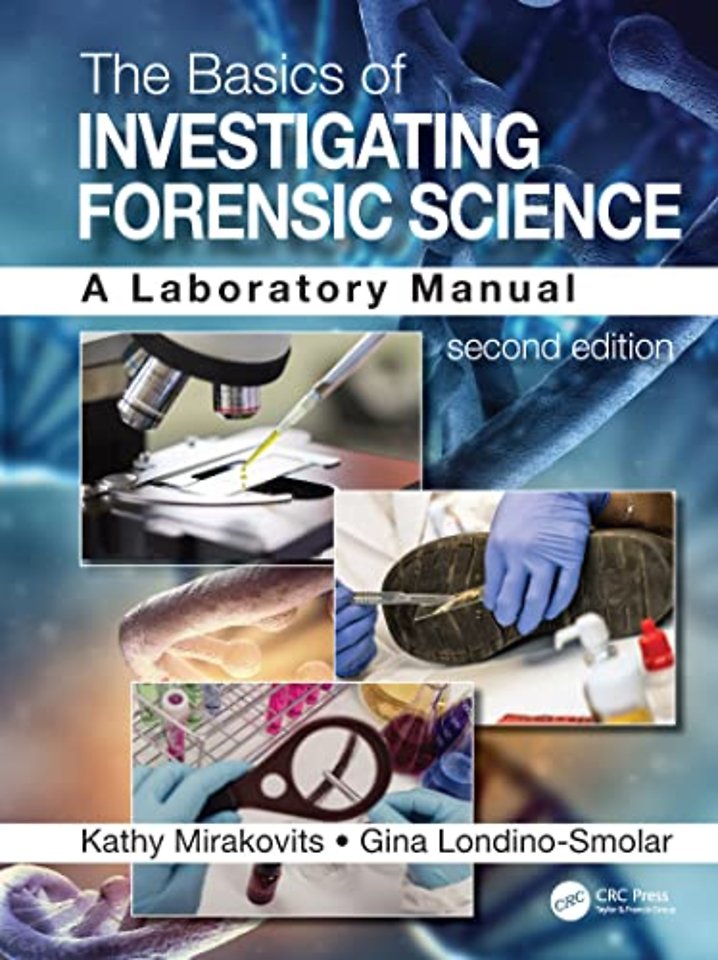 Basics of Investigating Forensic Science