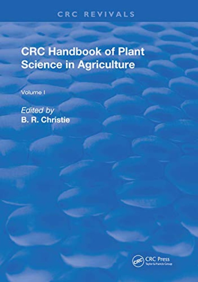 CRC Handbook of Plant Science in Agriculture