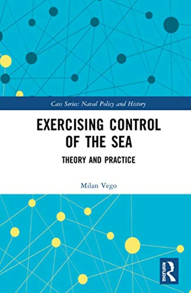 Exercising Control of the Sea