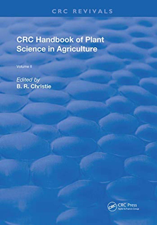 CRC Handbook of Plant Science in Agriculture