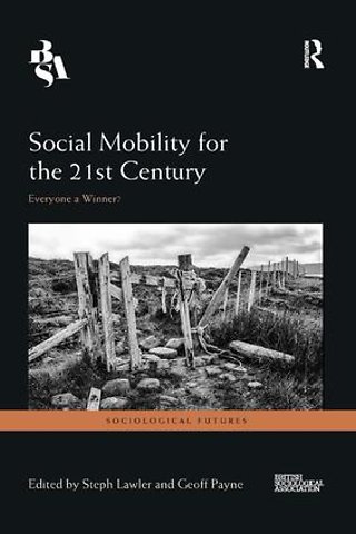 Social Mobility for the 21st Century