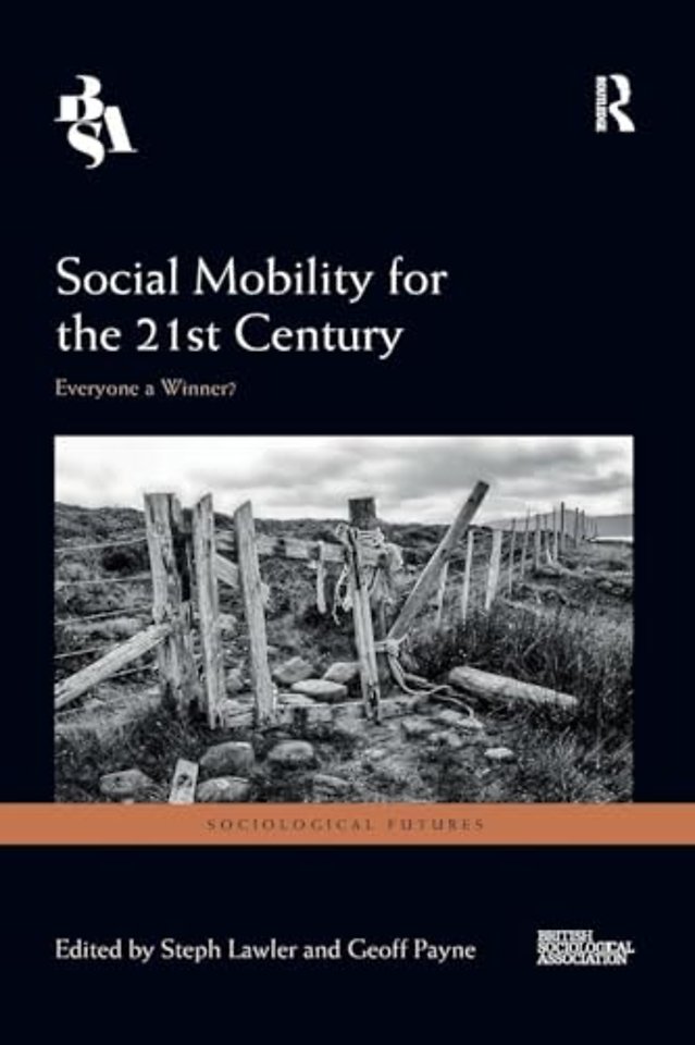 Social Mobility for the 21st Century