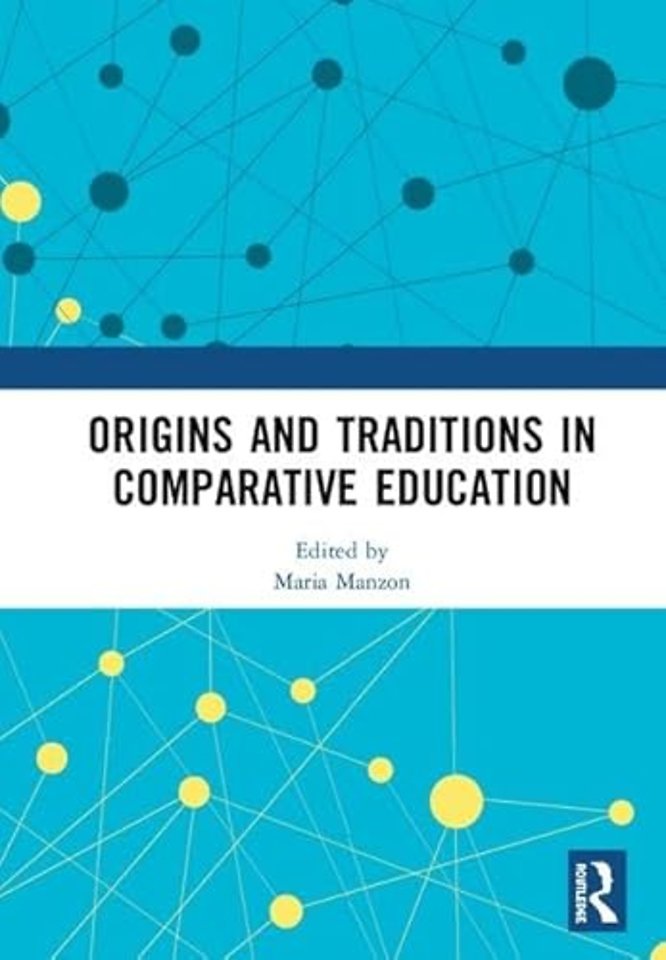 Origins and Traditions in Comparative Education