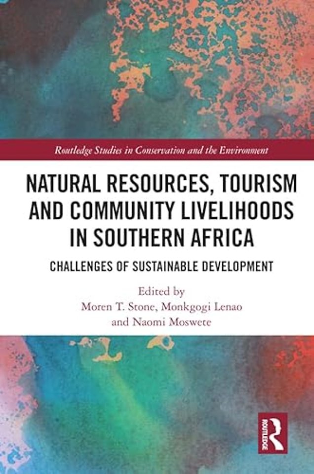 Natural Resources, Tourism and Community Livelihoods in Southern Africa