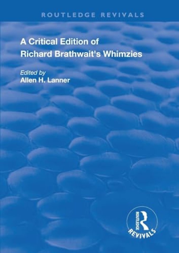 Critical Edition of Richard Brathwait's Whimzies