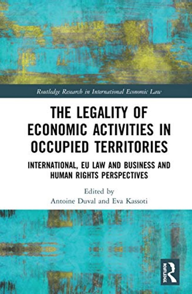 Legality of Economic Activities in Occupied Territories