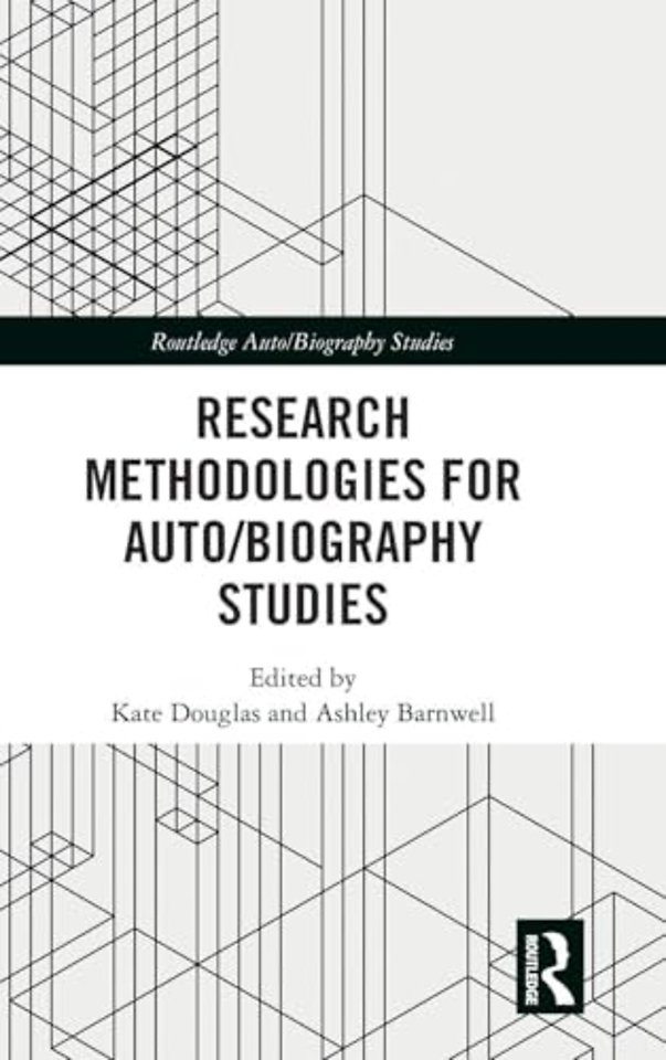 Research Methodologies for Auto/biography Studies