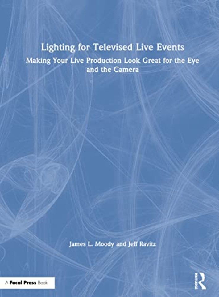 Lighting for Televised Live Events