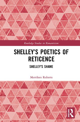 Shelley’s Poetics of Reticence