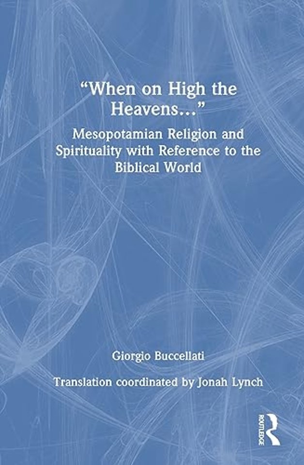 “When on High the Heavens…”