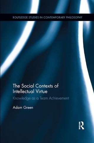 Social Contexts of Intellectual Virtue