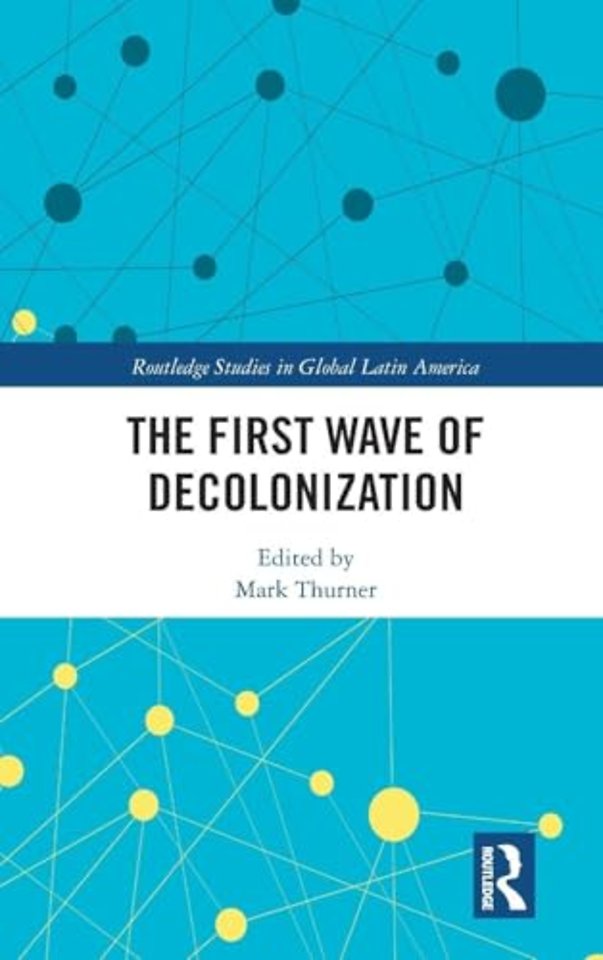 First Wave of Decolonization