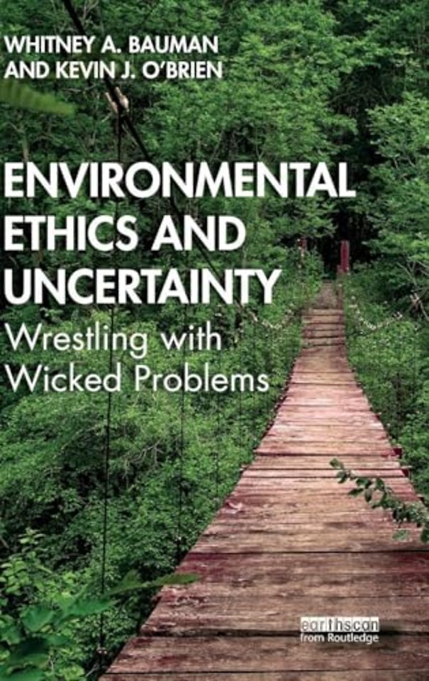 Environmental Ethics and Uncertainty