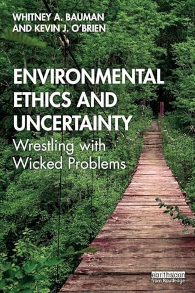 Environmental Ethics and Uncertainty